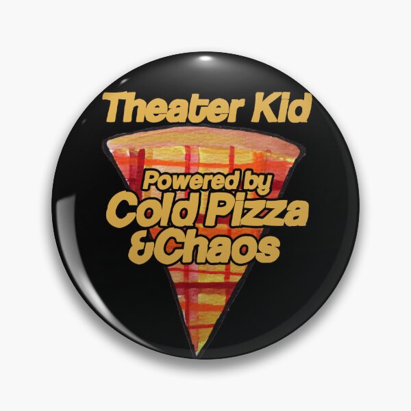 Item preview, Theater Kid Powered by Cold Pizza and Chaos designed and sold by lacychenault.