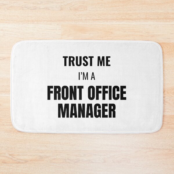 Item preview, Trust Me I'm a Front Office Manager (Black) designed and sold by ShipCrewNation.