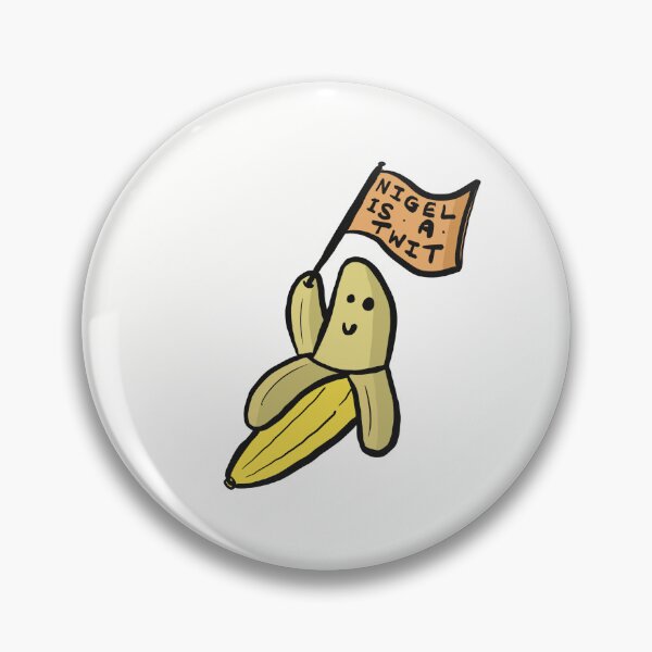 Item preview, Nigel is a twit (Farage) banana designed and sold by SombreroDoodles.
