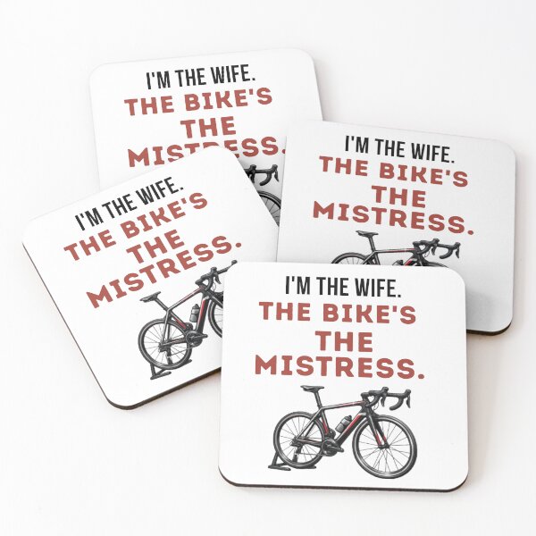 Item preview, I'm The Wife. The Bikes's The Mistress. | Funny Cycling Tee designed and sold by Pedal & Pace.
