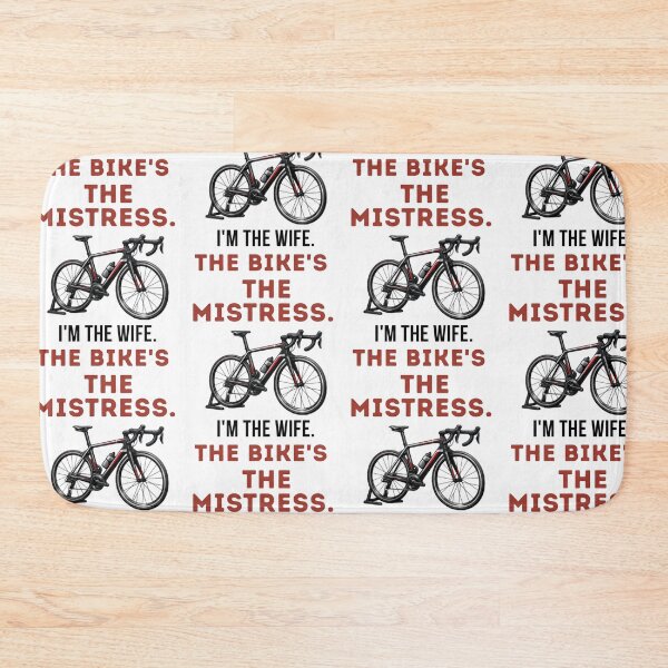 Item preview, I'm The Wife. The Bikes's The Mistress.  | Funny Cycling Tee designed and sold by Pedal & Pace.