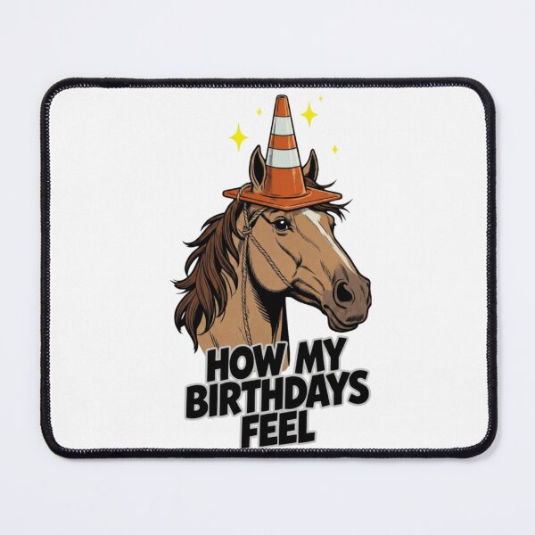 Item preview, How My Birthdays Feel Funny Horse Design designed and sold by Nano-Threads.