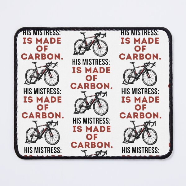 Item preview,  His Mistress Is Made Of Carbon | Funny Cycling Tee designed and sold by Pedal & Pace.