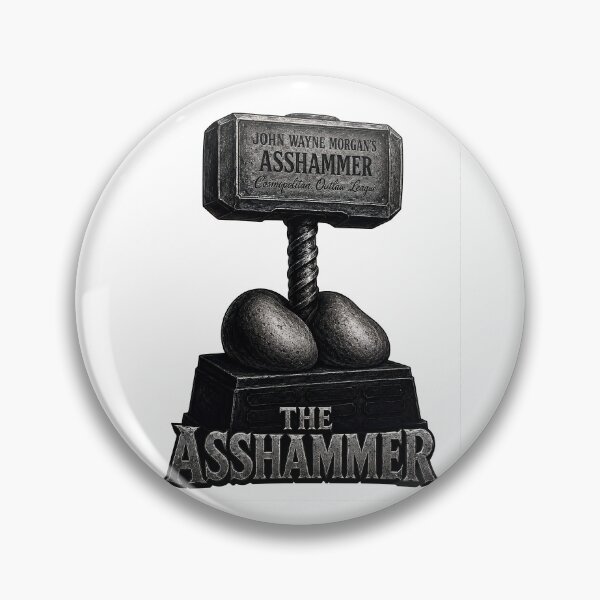 Item preview, John Wayne Morgan’s Asshammer Trophy designed and sold by gahteeriffico.