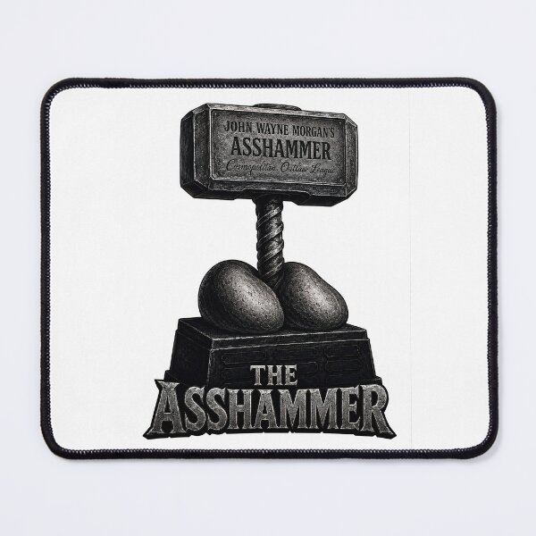 Item preview, John Wayne Morgan’s Asshammer Trophy designed and sold by gahteeriffico.