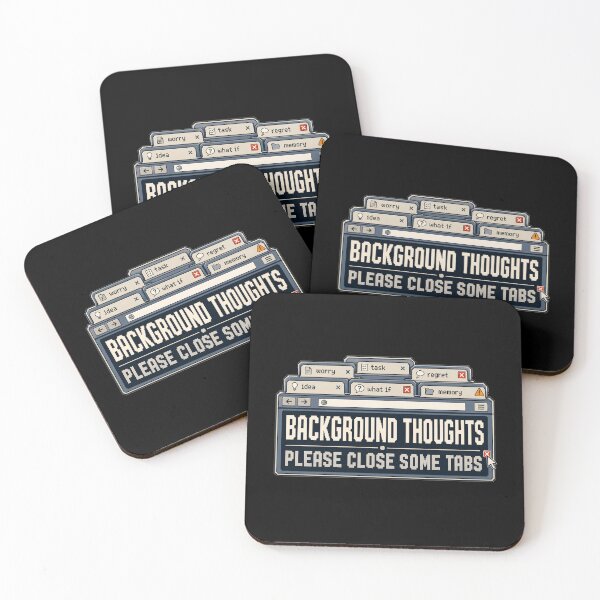 Item preview, Background Thoughts – Please Close Some Tabs Retro Browser Humor designed and sold by Mad Factory Designs.