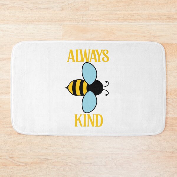 Item preview, Always Bee Kind designed and sold by Rossmary Pigas.