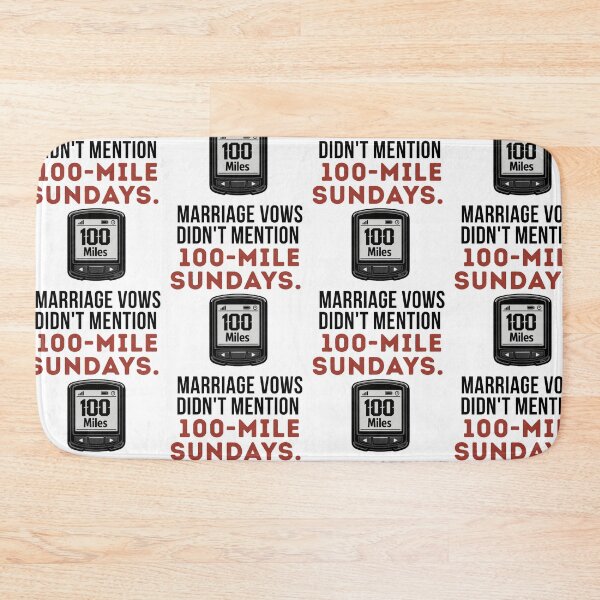 Item preview, Marriage Vows Didn't Mention 100-Mile Sundays. | funny cycling Tee designed and sold by Pedal & Pace.