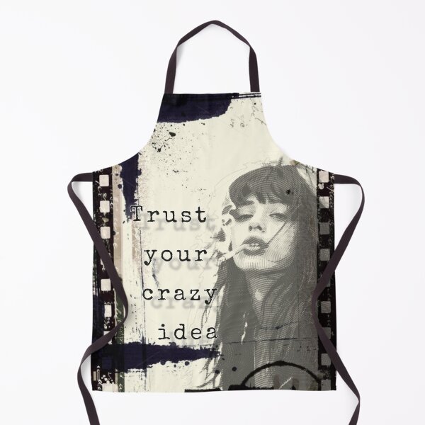 Item preview, Trust your crazy idea designed and sold by IvanaIka.