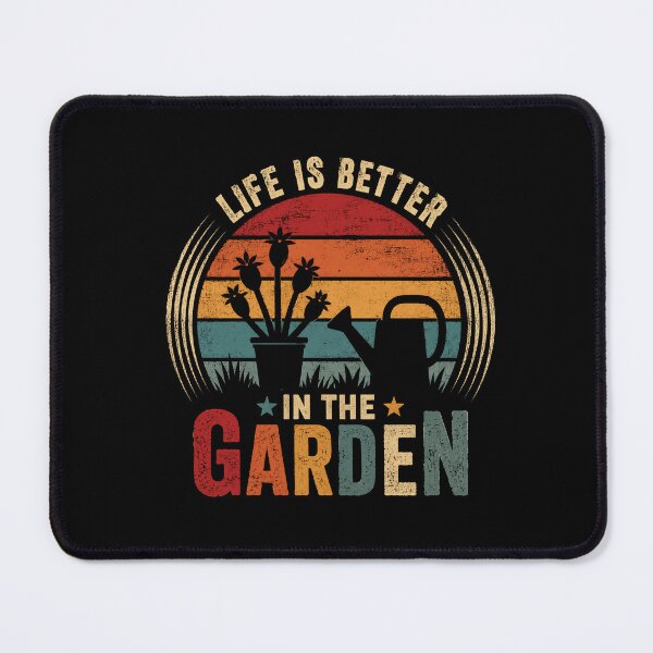 Item preview, Life Is Better In The Garden Gardener Plant Lover Hobby designed and sold by HumansStuck12.