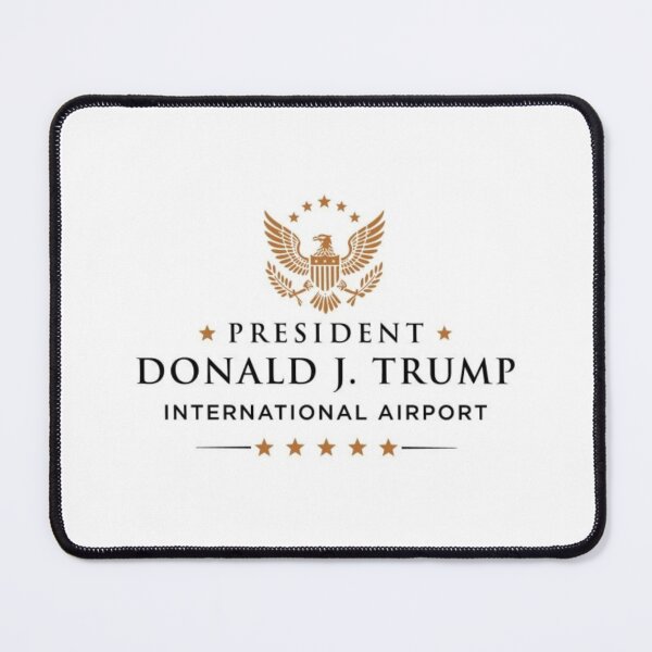 Item preview, PRESIDENT DONALD J. TRUMP INTERNATIONAL AIRPORT designed and sold by JJNameArt.