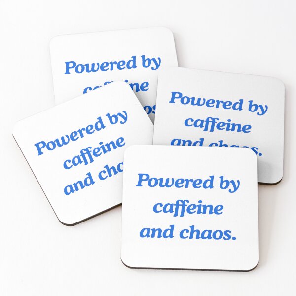 Item preview, Powered by Caffeine and Chaos Funny Sarcastic Quote designed and sold by DreamyBrushArt.