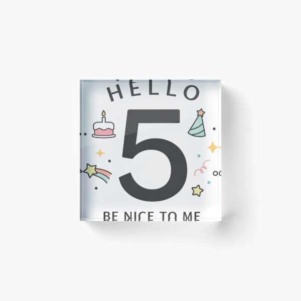 Item preview, Hello 5 Be Nice to Me | Cute 5th Birthday Party Graphic T-Shirt designed and sold by rushaib.