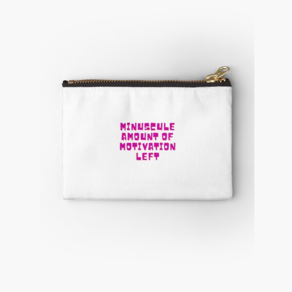 Item preview, Minuscule Amount of Motivation Left Funny Pink Quote designed and sold by DreamyBrushArt.