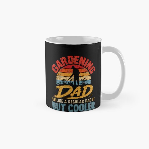 Item preview, Gardening Dad Like A Regular Dad But Cooler Gardener Father Gift designed and sold by HumansStuck12.