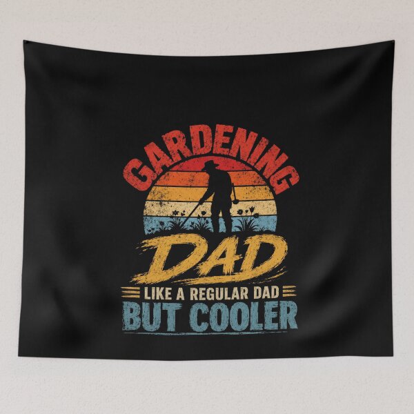Item preview, Gardening Dad Like A Regular Dad But Cooler Gardener Father Gift designed and sold by HumansStuck12.