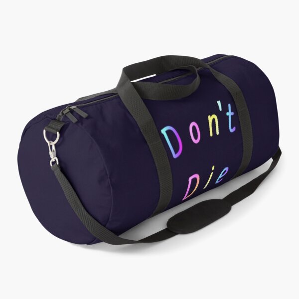 Item preview, Don’t Die designed and sold by Amanda1775.