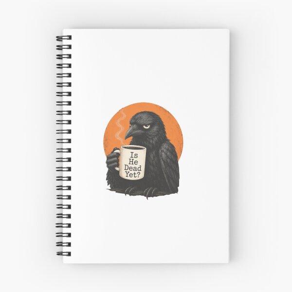 Item preview, Is He Dead Yet Raven Crow Coffee designed and sold by Gbriel3.