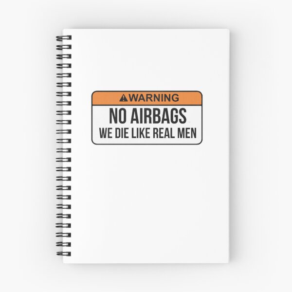 Item preview, No Airbags We Die Like Real Men designed and sold by arlenericker.