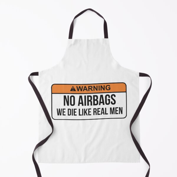 Item preview, No Airbags We Die Like Real Men designed and sold by arlenericker.