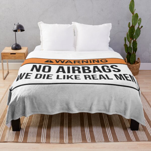 Item preview, No Airbags We Die Like Real Men designed and sold by arlenericker.