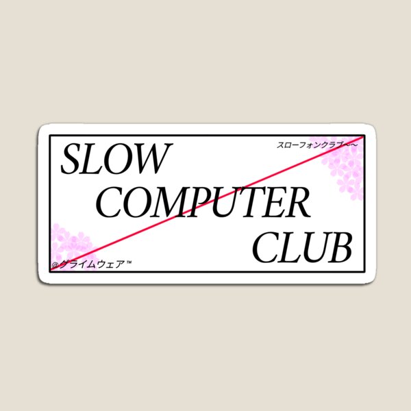 Item preview, Slow computer pc club similar to car slapstickers jdm designed and sold by GrimeWear.
