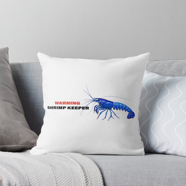 Item preview, Warning Shrimp Keeper designed and sold by DragonwingPixel.