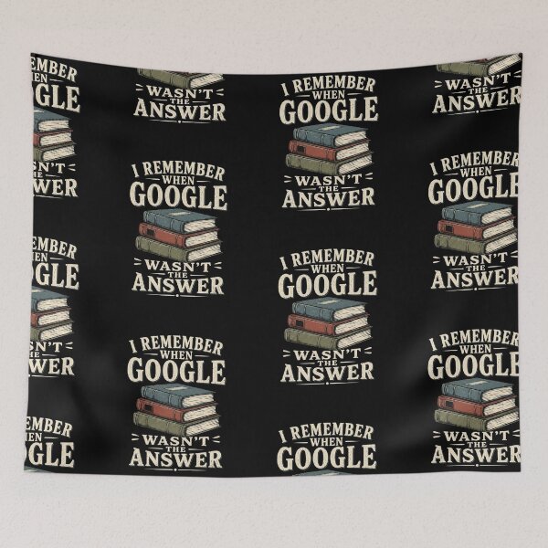 Item preview, I Remember When Google Wasn't the Answer | Funny Retro Gift designed and sold by BrokenLabel.