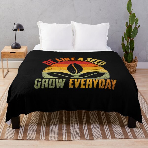 Item preview, Be Like A Seed Grow Everyday Motivational Growth Plant Lover designed and sold by HumansStuck12.