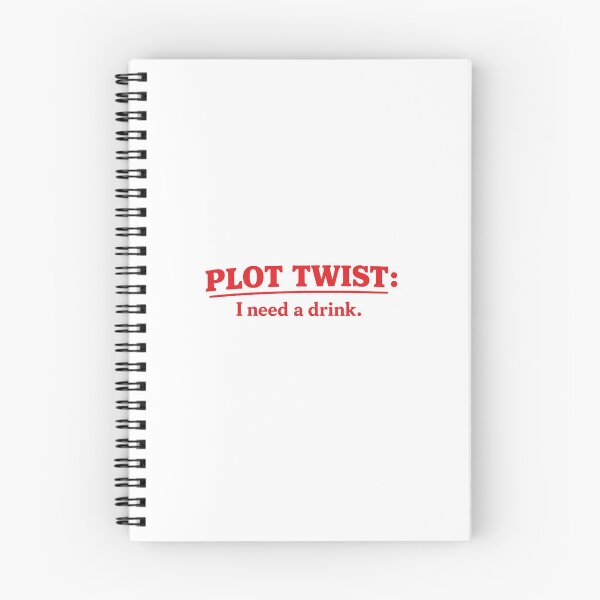 Item preview, Plot Twist I Need a Drink designed and sold by SUreal Studio.