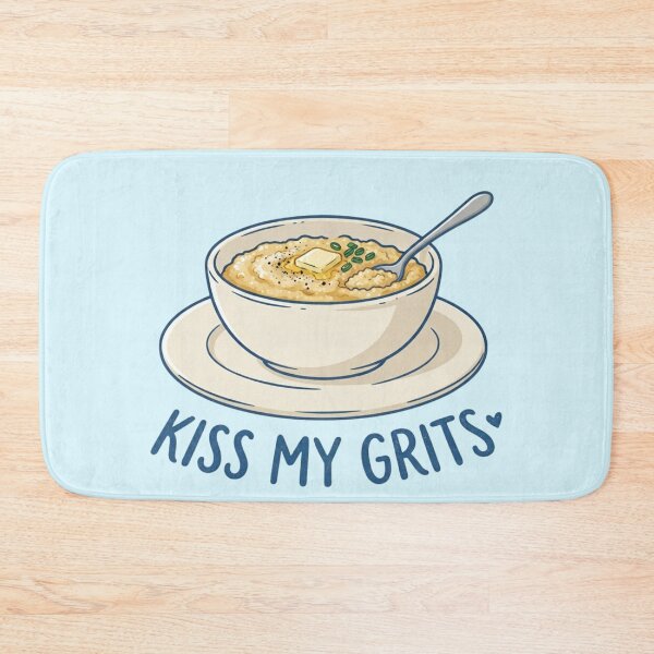 Item preview, Kiss My Grits Southern Food Pun designed and sold by RahniNM.