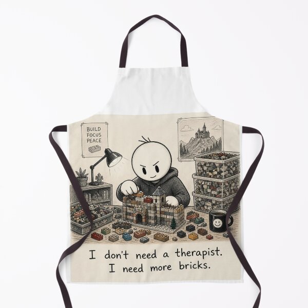 Item preview, I don't need a therapist. I need more bricks. designed and sold by CinemaChronik.