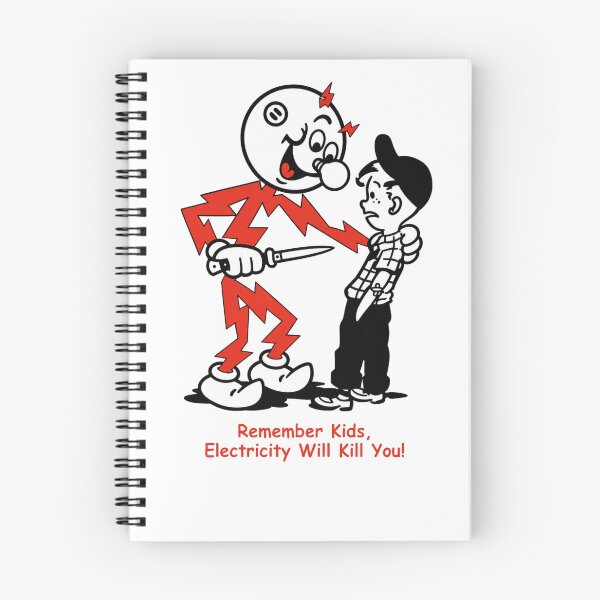 Item preview, Remember kids, Electricity will kill you! designed and sold by CoquetteGoose.