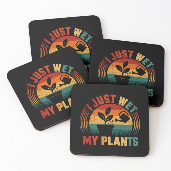 Item preview, I Just Wet My Plants Funny Gardening Plant Lover designed and sold by HumansStuck12.