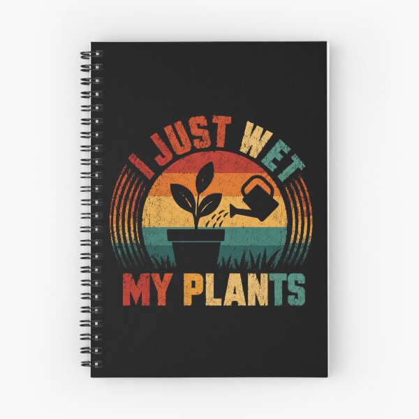 Item preview, I Just Wet My Plants Funny Gardening Plant Lover designed and sold by HumansStuck12.