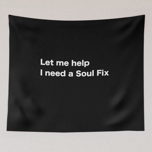 Item preview, Soul Fix designed and sold by The WordCatcher Street.