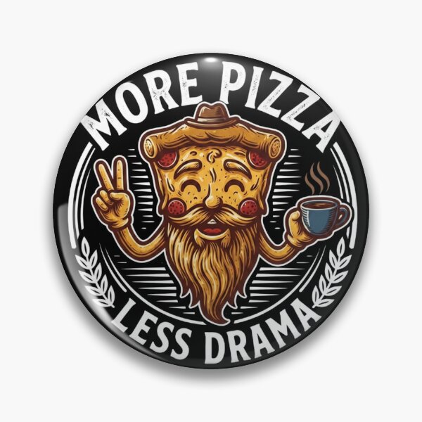 Item preview, More Pizza, Less Drama | Funny Pizza Lover Gift designed and sold by BrokenLabel.
