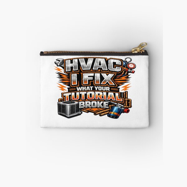 Item preview, HVAC I Fix What Your Tutorial Broke Technician Design designed and sold by FrozenHeat97.