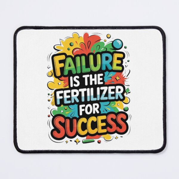Item preview, Failure Is the Fertilizer for Success – Colorful Motivational Quote Typography designed and sold by PixelStyle Studio.