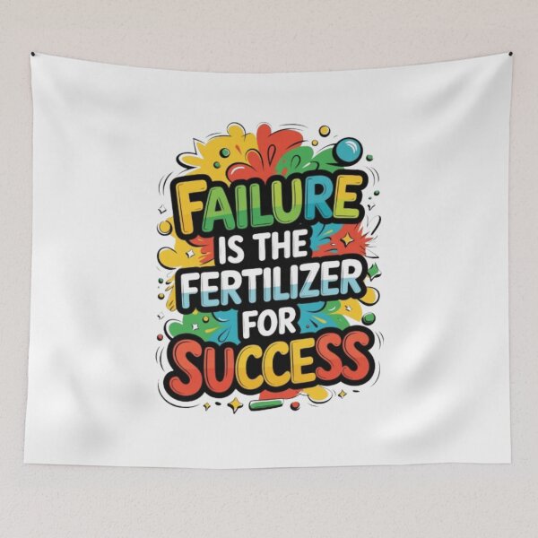 Item preview, Failure Is the Fertilizer for Success – Colorful Motivational Quote Typography designed and sold by PixelStyle Studio.