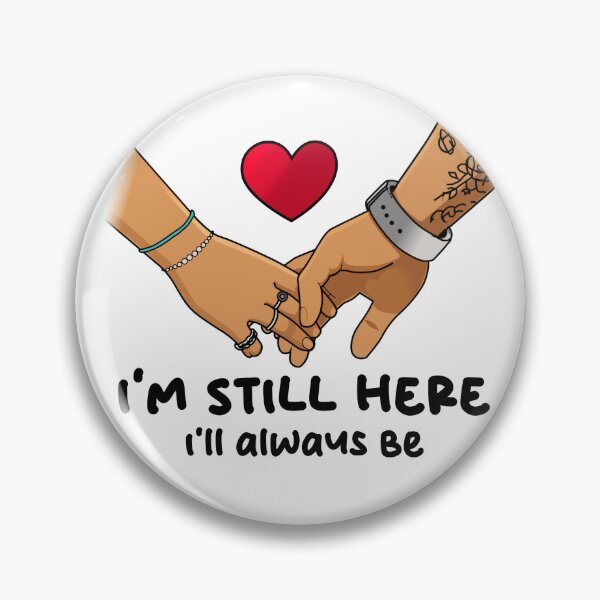 Item preview, I'm Still Here I'll Always Be - Cute Holding Hands Illustration designed and sold by SandaiMaker.