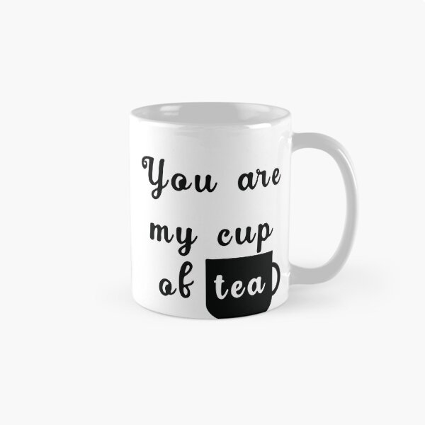 Item preview, You Are My Cup Of Tea Romantic Typography Graphic Design designed and sold by Vision Crafted.