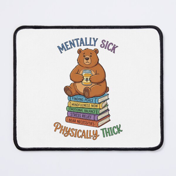 Item preview, Mentally Sick Physically Thick Sad Bear Books designed and sold by thenewall.