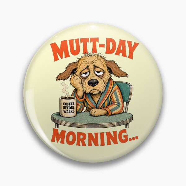 Item preview, Mutt Day Morning Funny Monday Dog Coffee Pun designed and sold by Anyshca.