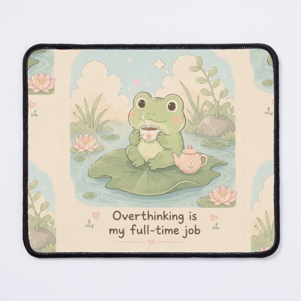 Item preview, Cute Frog Drinking Tea PNG, Overthinking Is My Full Time Job, Kawaii Pastel Frog, Funny Mental Health Shirt Design designed and sold by LuxeBuzz.