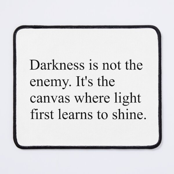 Item preview, Darkness is not the enemy designed and sold by HJ-Fiction.