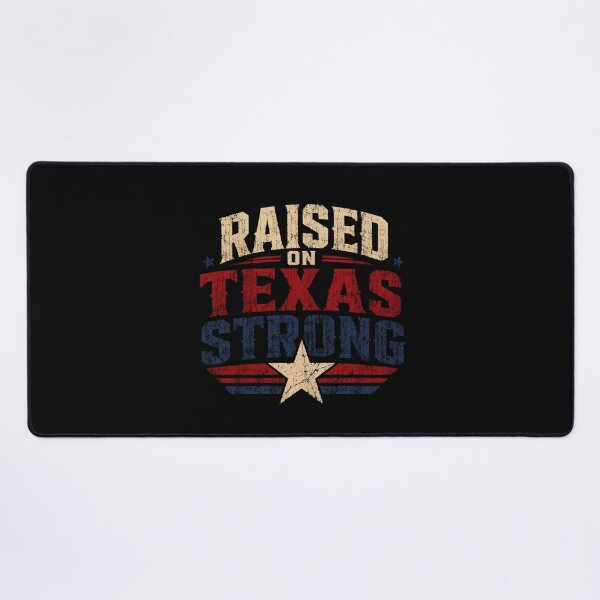 Item preview, Raised On Texas Strong Texan State Pride Lone Star State Resident designed and sold by SkeletonsDanger.