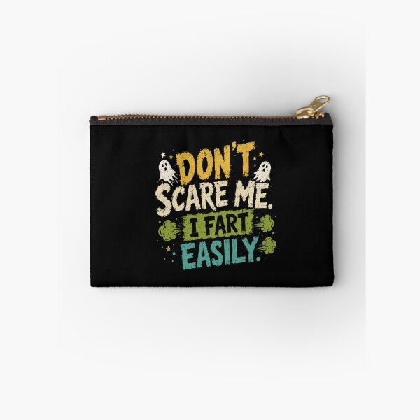 Item preview, Don't Scare Me I Fart Easily Funny Halloween Ghost Humor designed and sold by SkeletonsDanger.
