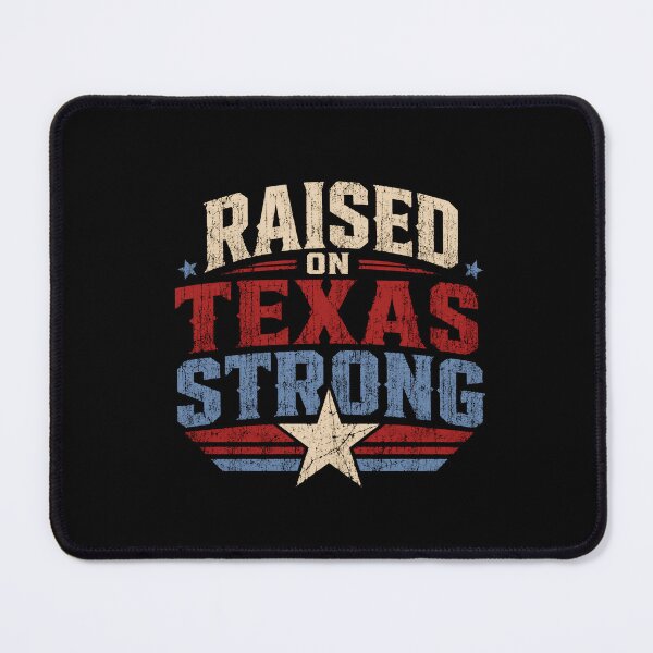 Item preview, Raised On Texas Strong Texas Pride Texan Native State Resident designed and sold by SkeletonsDanger.