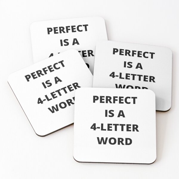 Item preview, Perfect is a 4-Letter Word designed and sold by app-ar-el.